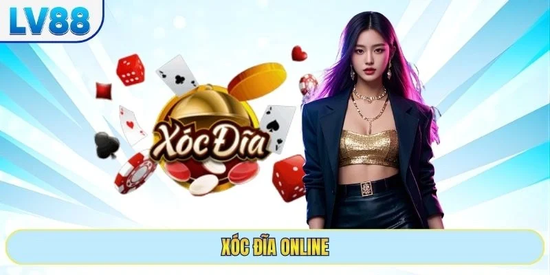 xóc đĩa online